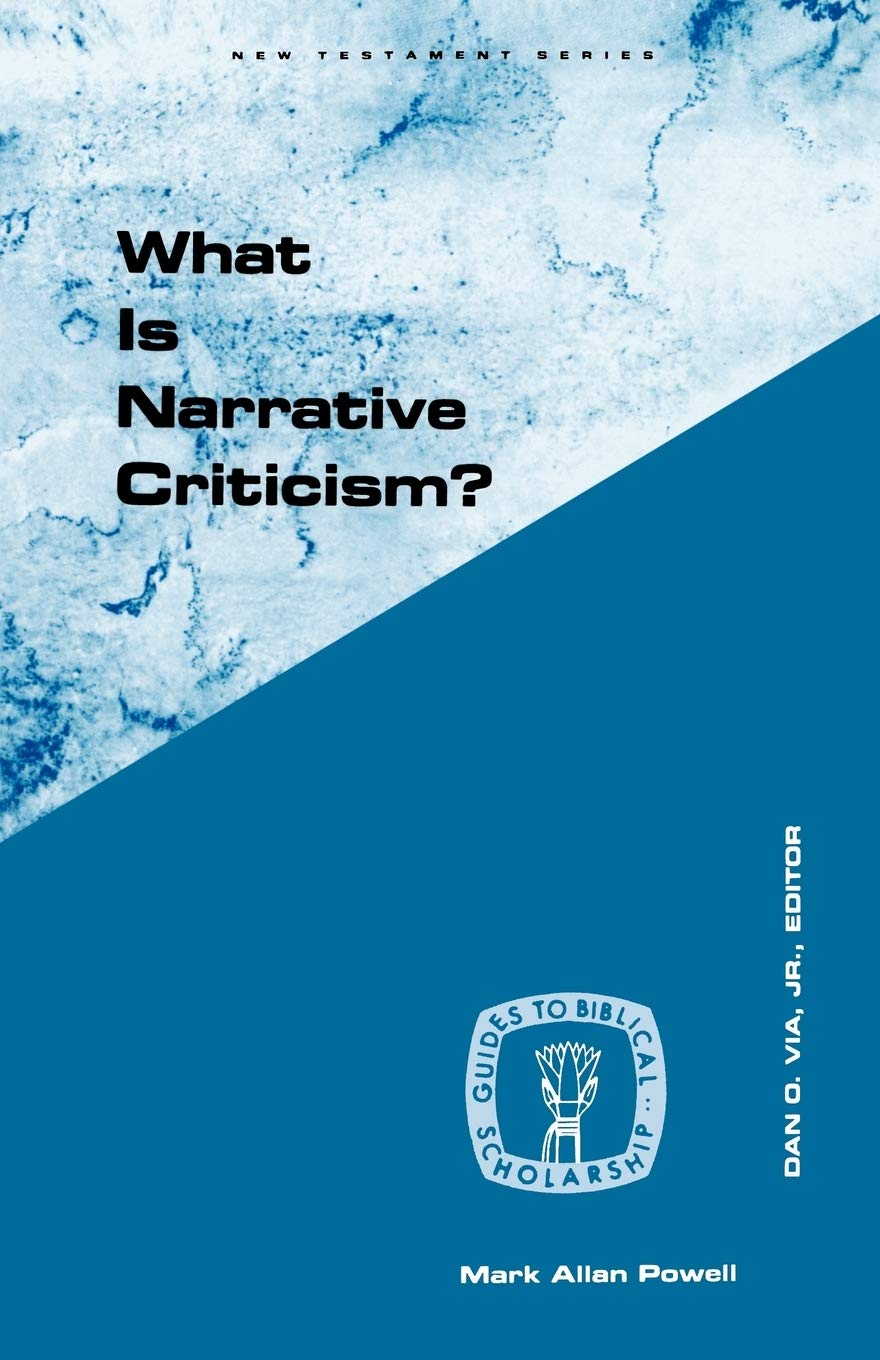 What Is Narrative Criticism? (Guides to Biblical Scholarship New Testament),Used