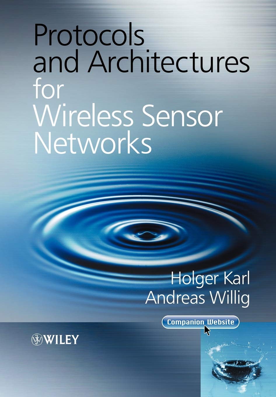 Protocols and Architectures for Wireless Sensor Networks,Used