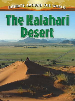 The Kalahari Desert (Deserts Around the World),Used