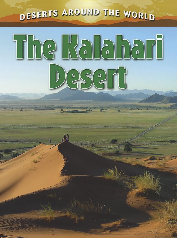 The Kalahari Desert (Deserts Around the World),Used