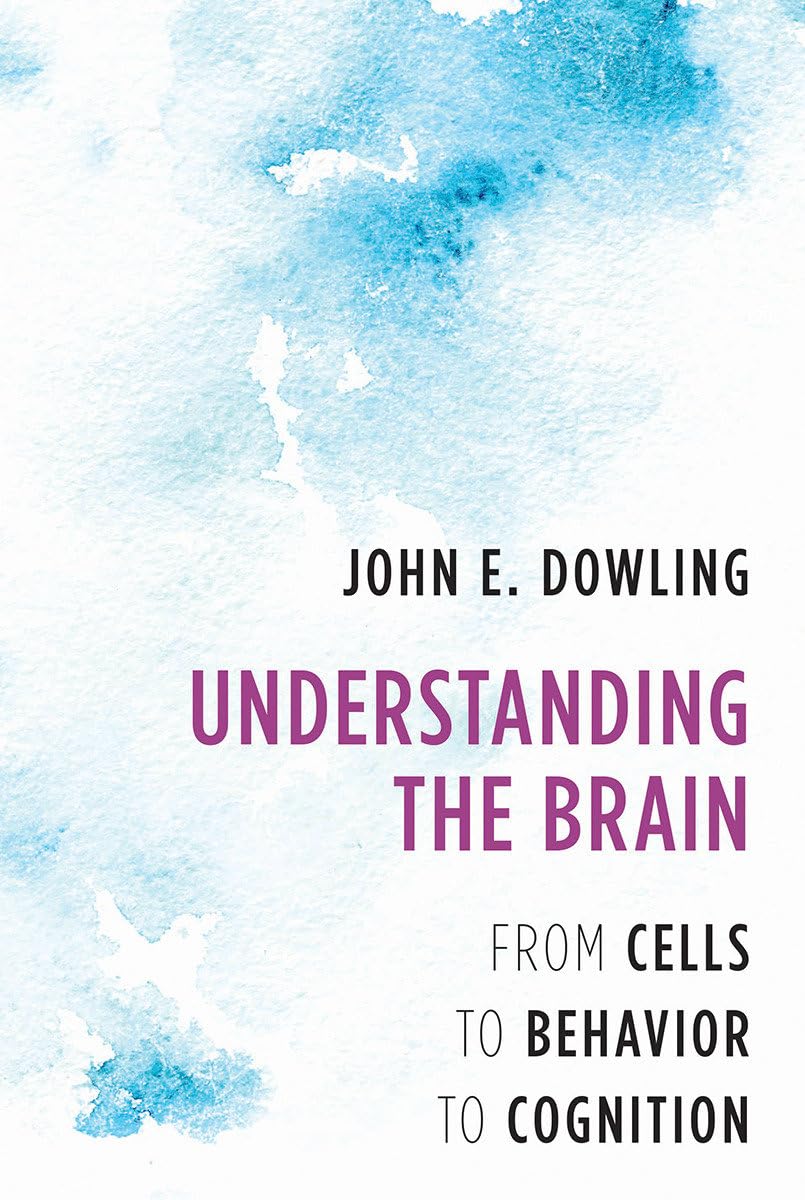 Understanding the Brain: From Cells to Behavior to Cognition,Used