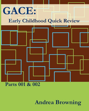 Gace Early Childhood Quick Review: Parts 001 & 002,Used