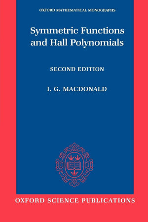 Symmetric Functions and Hall Polynomials (Oxford Mathematical Monographs),Used