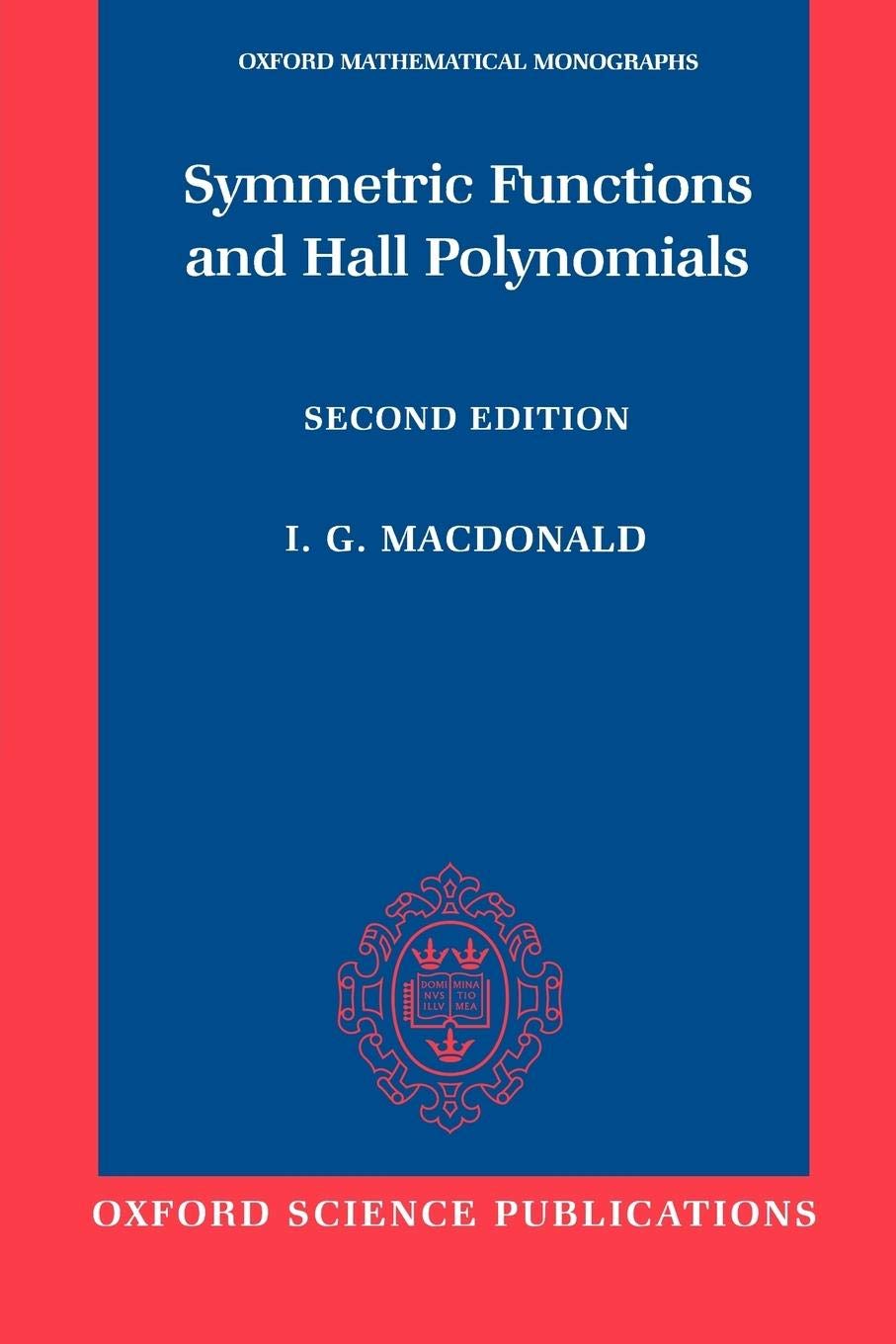 Symmetric Functions and Hall Polynomials (Oxford Mathematical Monographs),Used