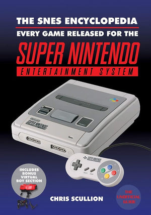 The SNES Encyclopedia: Every Game Released for the Super Nintendo Entertainment System,Used
