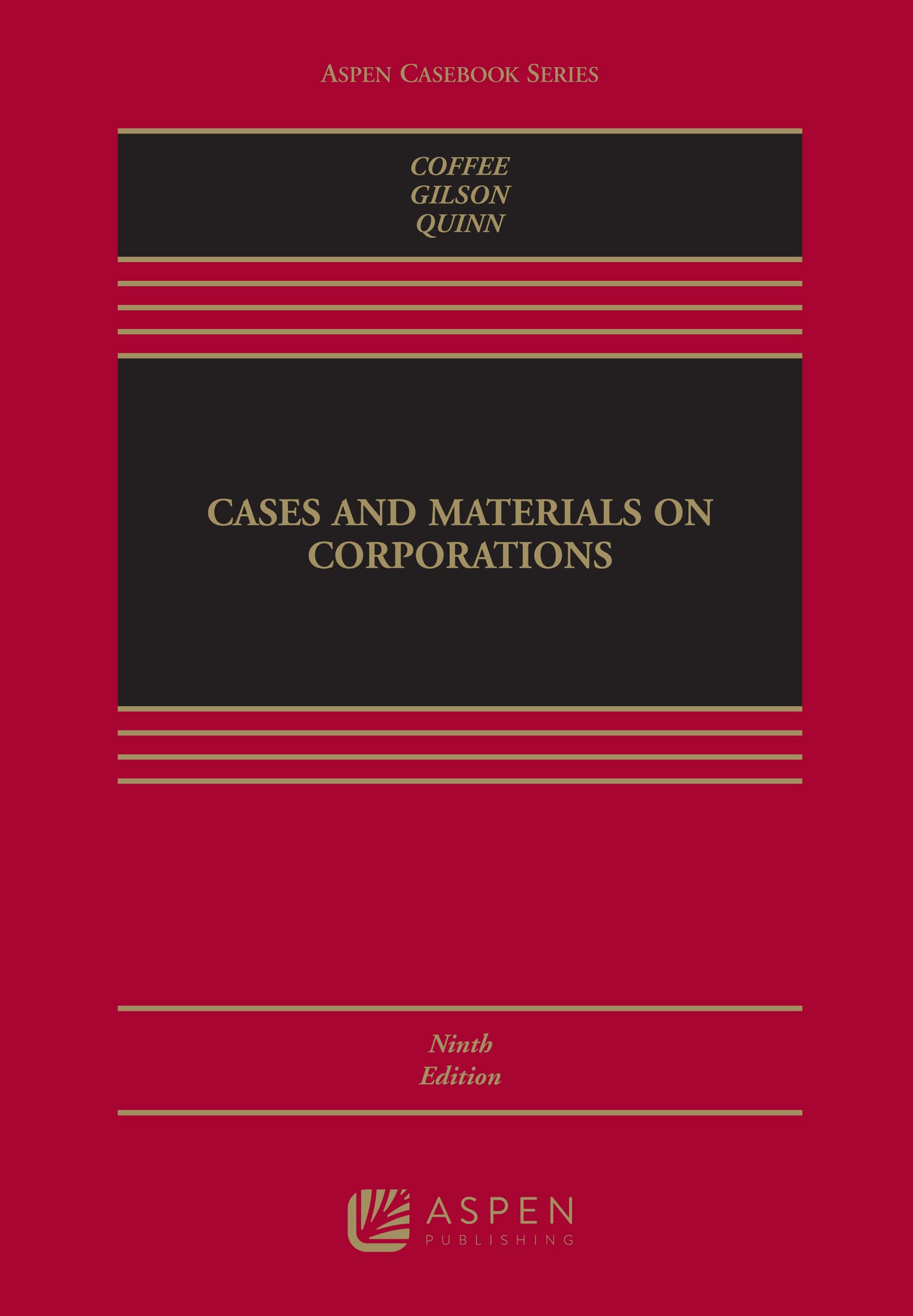 Cases and Materials on Corporations (Aspen Casebook)
