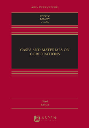 Cases and Materials on Corporations (Aspen Casebook)