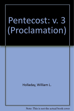 Pentecost 3: Interpreting the Lessons of the Church Year (Proclamation 6, Series C),Used