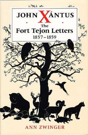 John Xntus: The Fort Tejon Letters, 1857 1859-used