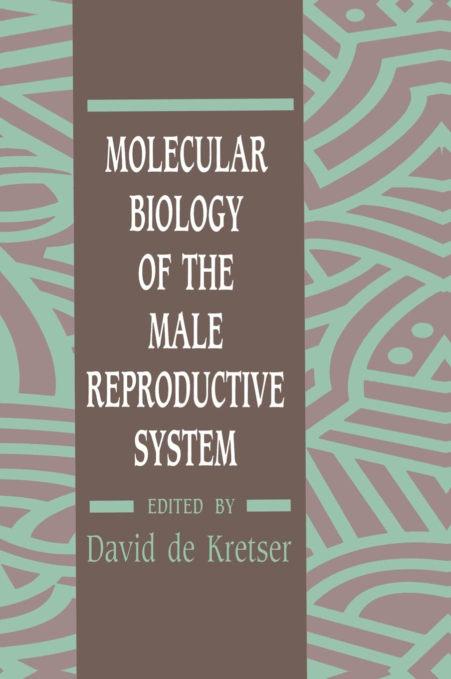 Molecular Biology of the Male Reproductive System,Used