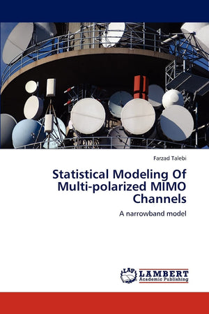 Statistical Modeling Of Multipolarized MIMO Channels: A narrowband model,Used
