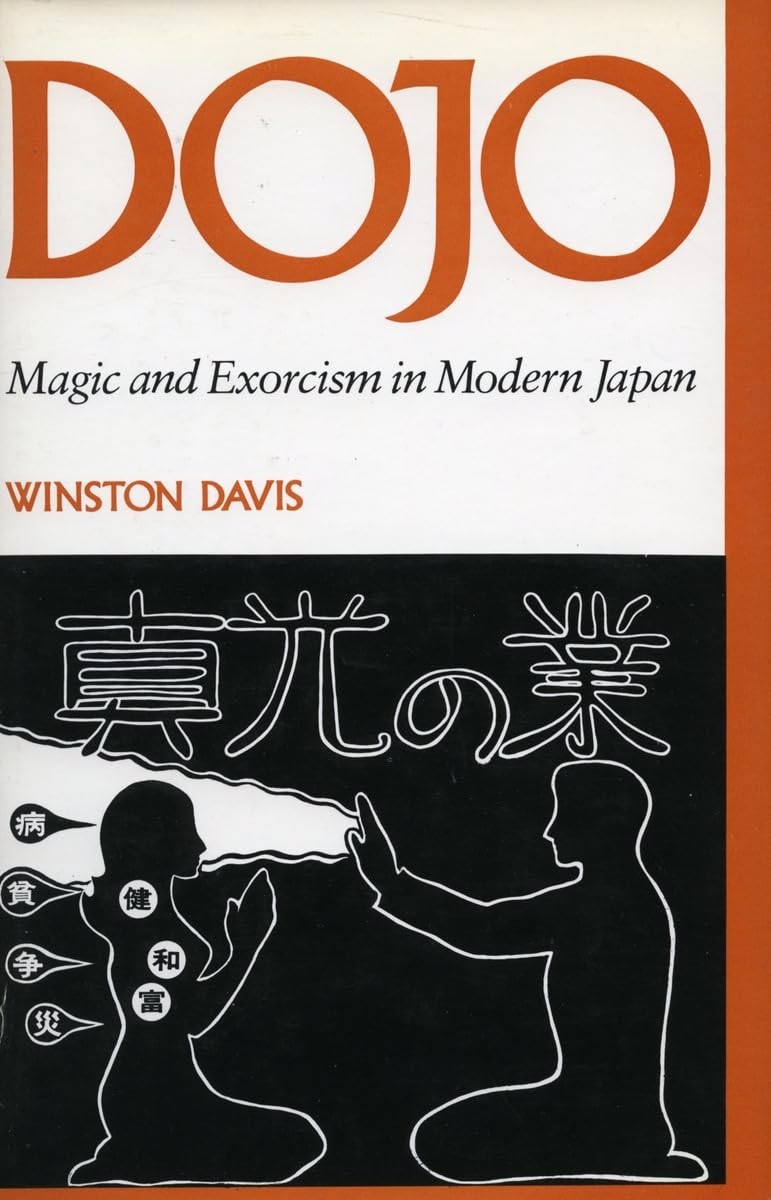 Dojo: Magic And Exorcism In Modern Japan,Used