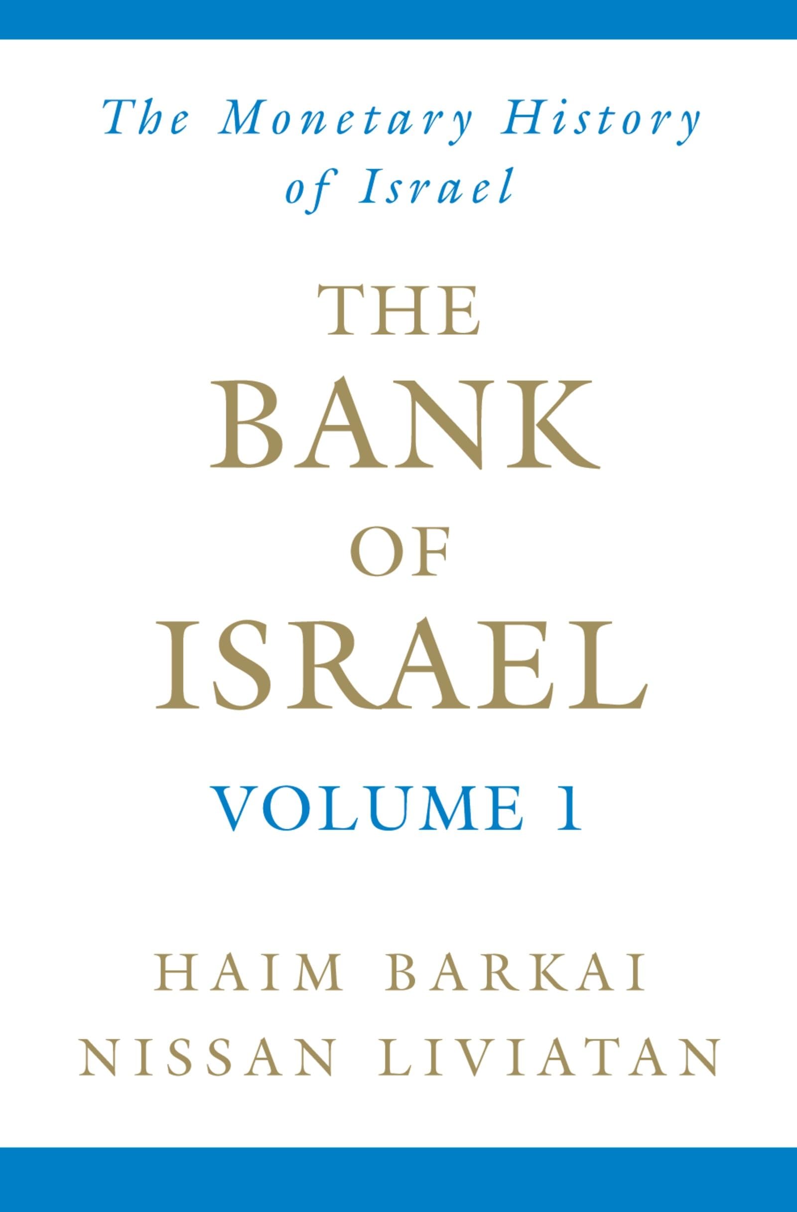 The Bank Of Israel: Volume 1: A Monetary History,Used