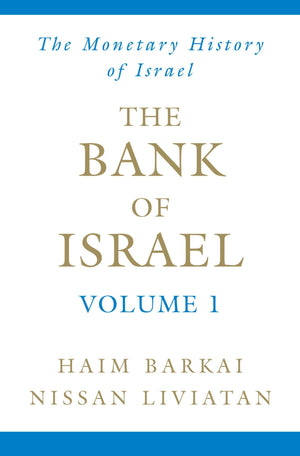 The Bank Of Israel: Volume 1: A Monetary History,Used