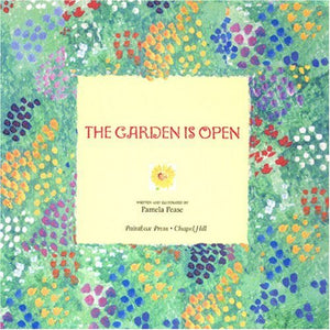 The Garden Is Open,New