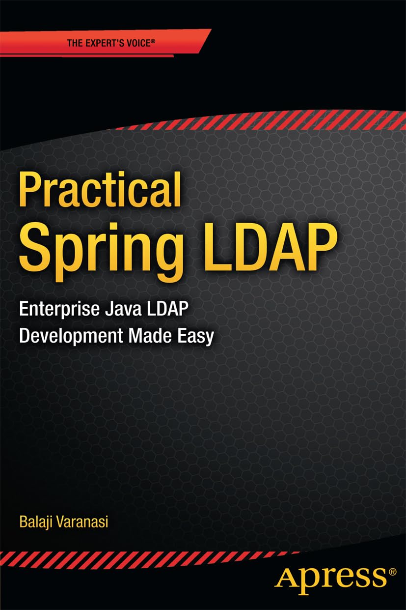 Practical Spring LDAP: Enterprise Java LDAP Development Made Easy,Used