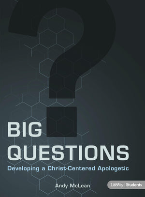 Big Questions  Teen Bible Study Book: Developing a ChristCentered Apologetic,Used