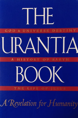 The Urantia Book: A Revelation for Humanity,Used