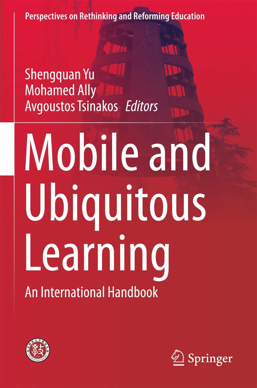 Mobile and Ubiquitous Learning: An International Handbook (Perspectives on Rethinking and Reforming Education),Used