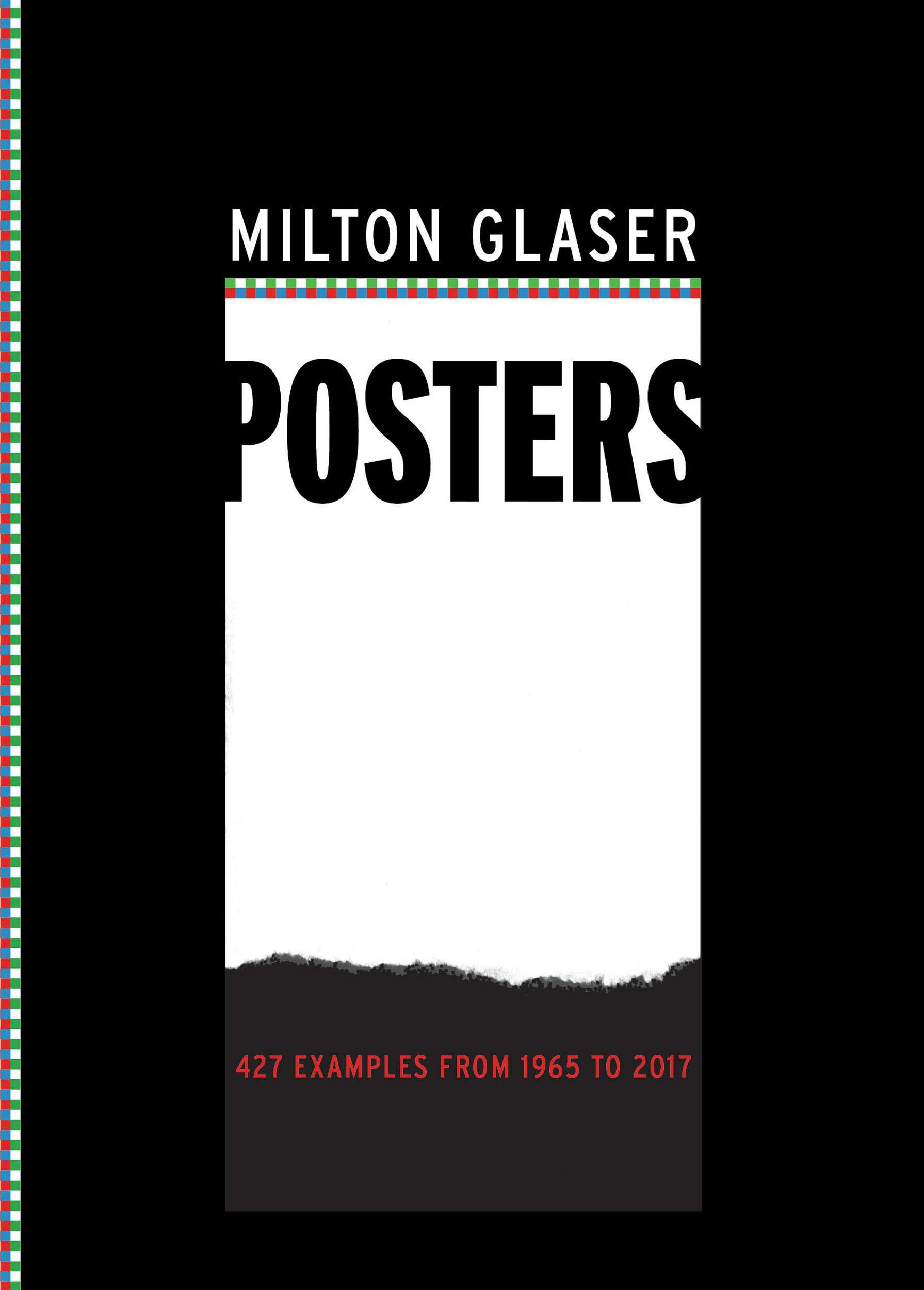 Milton Glaser Posters: 427 Examples From 1965 To 2017