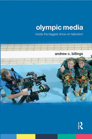 Olympic Media (Routledge Critical Studies in Sport),New