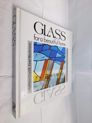 Glass For A Beautiful Home (Beautiful Home Series),Used