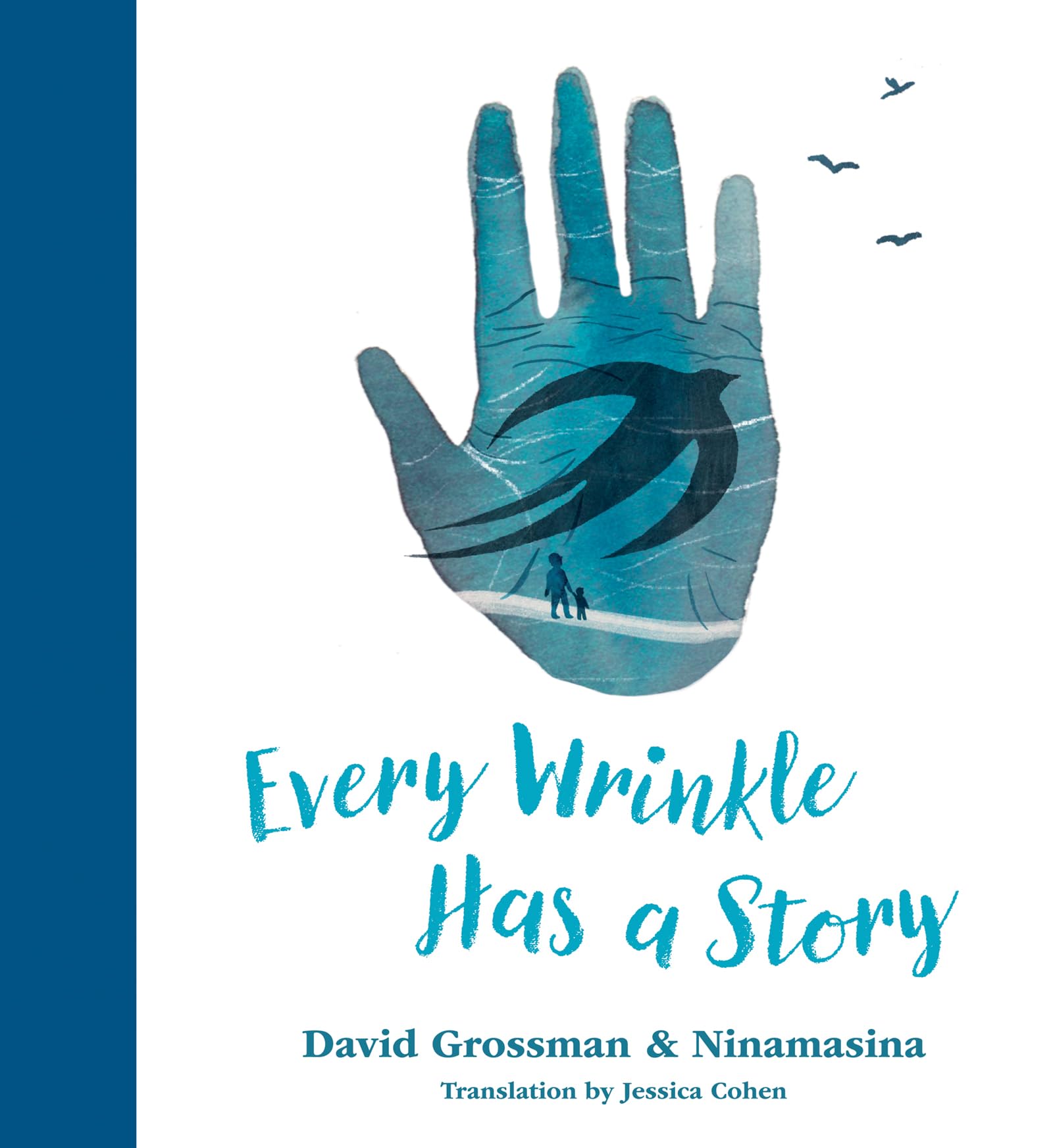 Every Wrinkle Has a Story,New