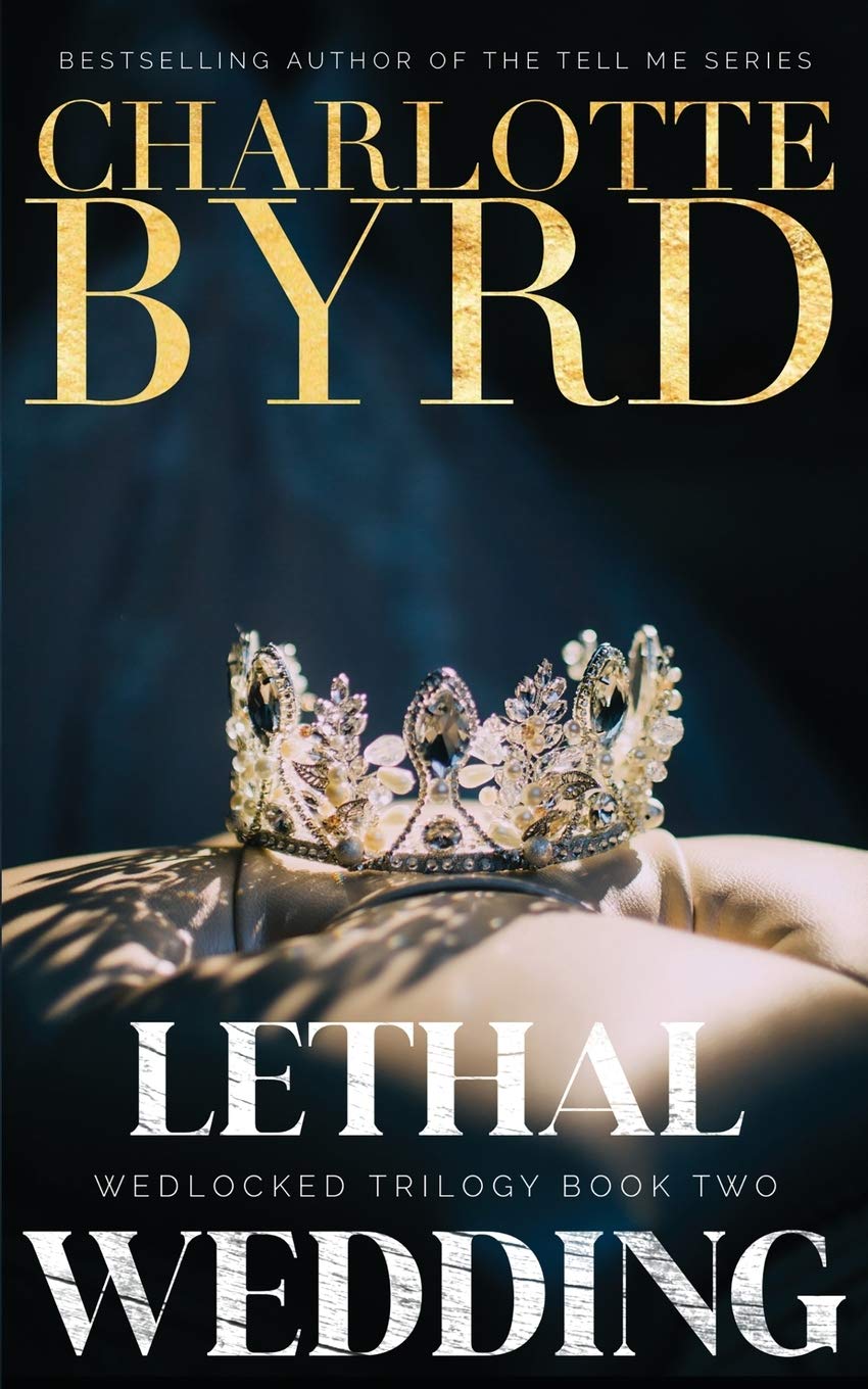 Lethal Wedding (Wedlocked Trilogy),Used