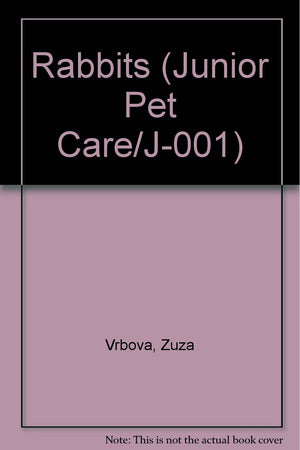 Rabbits (Junior Pet Care/J001),Used