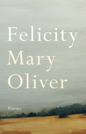 Felicity: Poems,Used