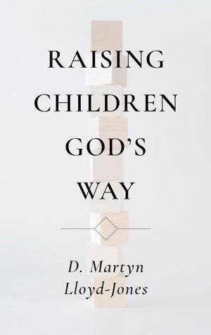 Raising Children God'S Way,New