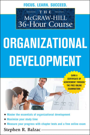 The McGrawHill 36Hour Course: Organizational Development (McGrawHill 36Hour Courses),Used
