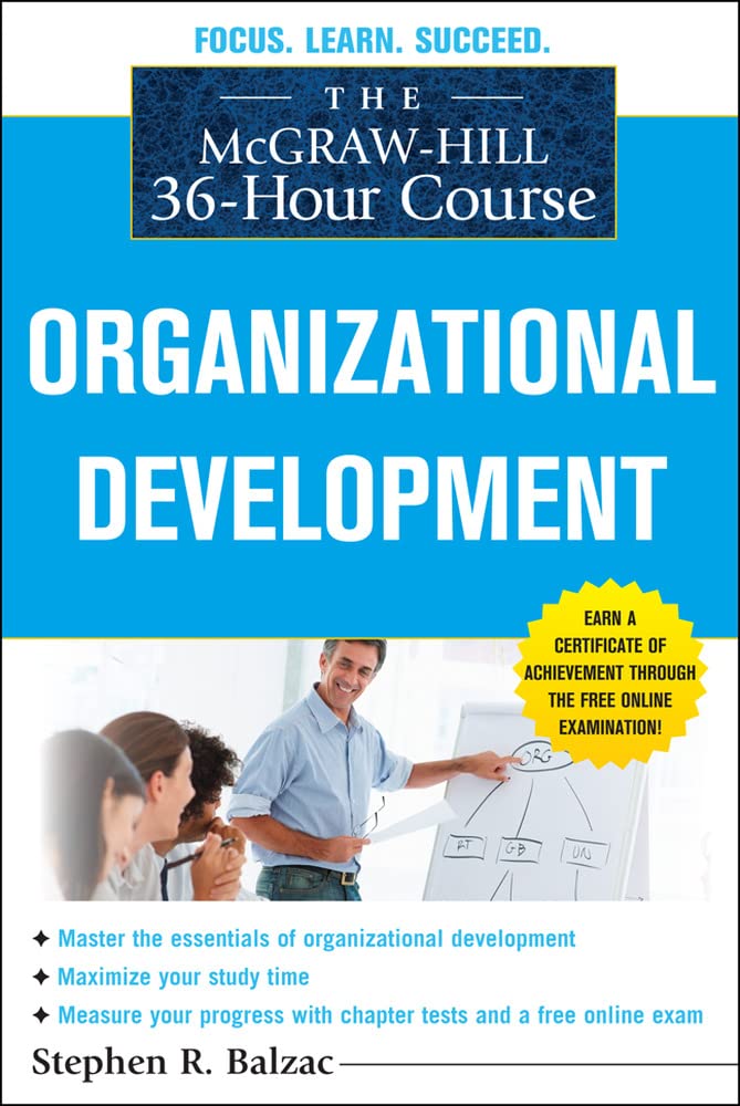 The McGrawHill 36Hour Course: Organizational Development (McGrawHill 36Hour Courses),Used