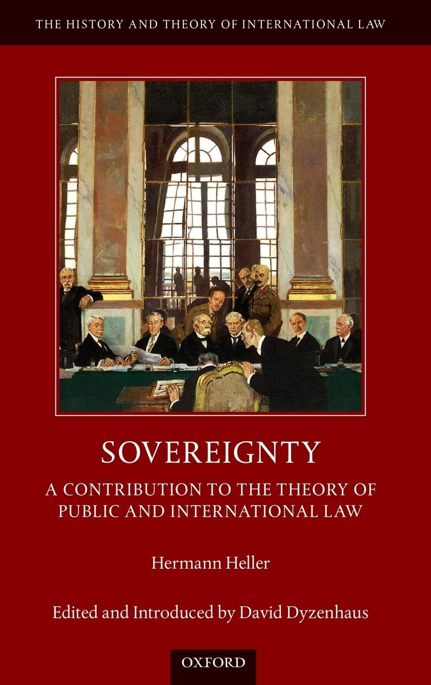 Sovereignty: A Contribution to the Theory of Public and International Law (The History and Theory of International Law),Used