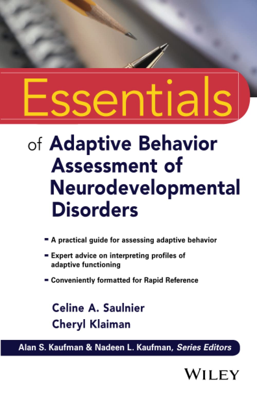 Essentials of Adaptive Behavior Assessment of Neurodevelopmental Disorders (Essentials of Psychological Assessment),Used