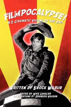 Filmpocalypse! 52 Cinematic Visions Of The End,Used