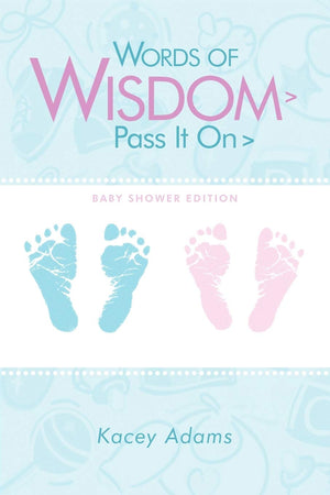 Words Of Wisdom Pass It On Baby Shower Edition,Used