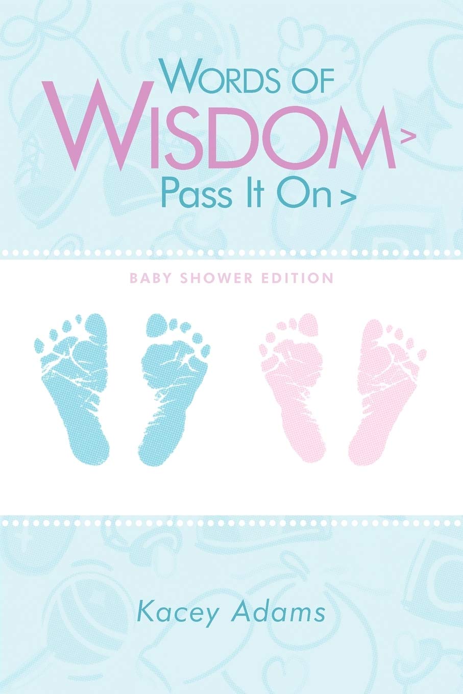 Words Of Wisdom Pass It On Baby Shower Edition,Used