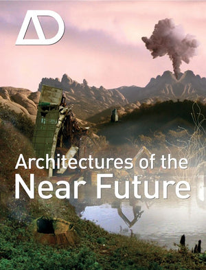 Architectures Of The Near Future,Used