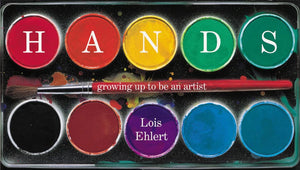 Hands : Growing up to Be an Artist,Used