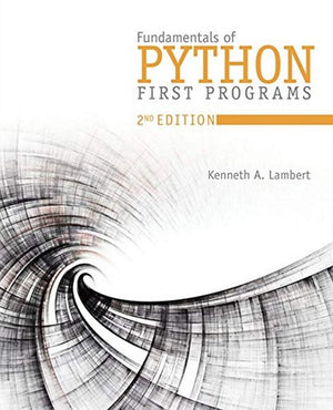 Fundamentals Of Python: First Programs