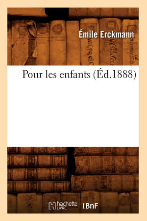 Pour Les Enfants (D.1888) (Litterature) (French Edition),Used