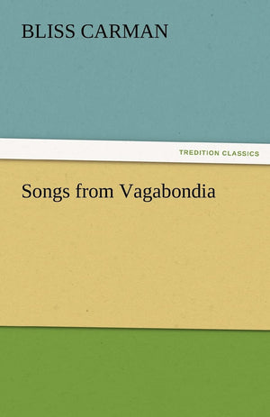 Songs from Vagabondia,Used