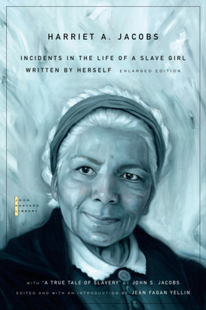 Incidents In The Life Of A Slave Girl: Written By Herself, With A True Tale Of Slavery By John S. Jacobs (The John Harvard Libra,New