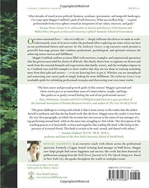 The Authentic Career: Following the Path of SelfDiscovery to Professional Fulfillment,Used