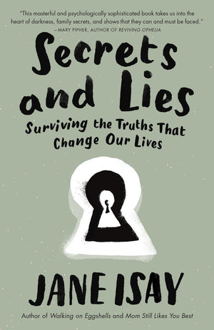 Secrets and Lies: Surviving the Truths That Change Our Lives,Used