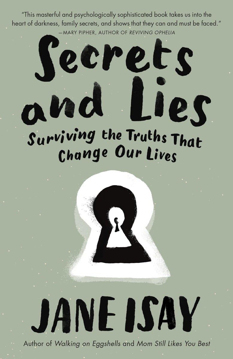Secrets and Lies: Surviving the Truths That Change Our Lives,Used