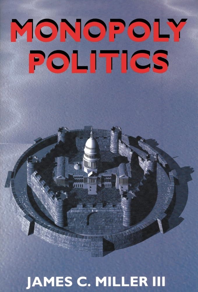 Monopoly Politics (Hoover Institution Press Publication),Used