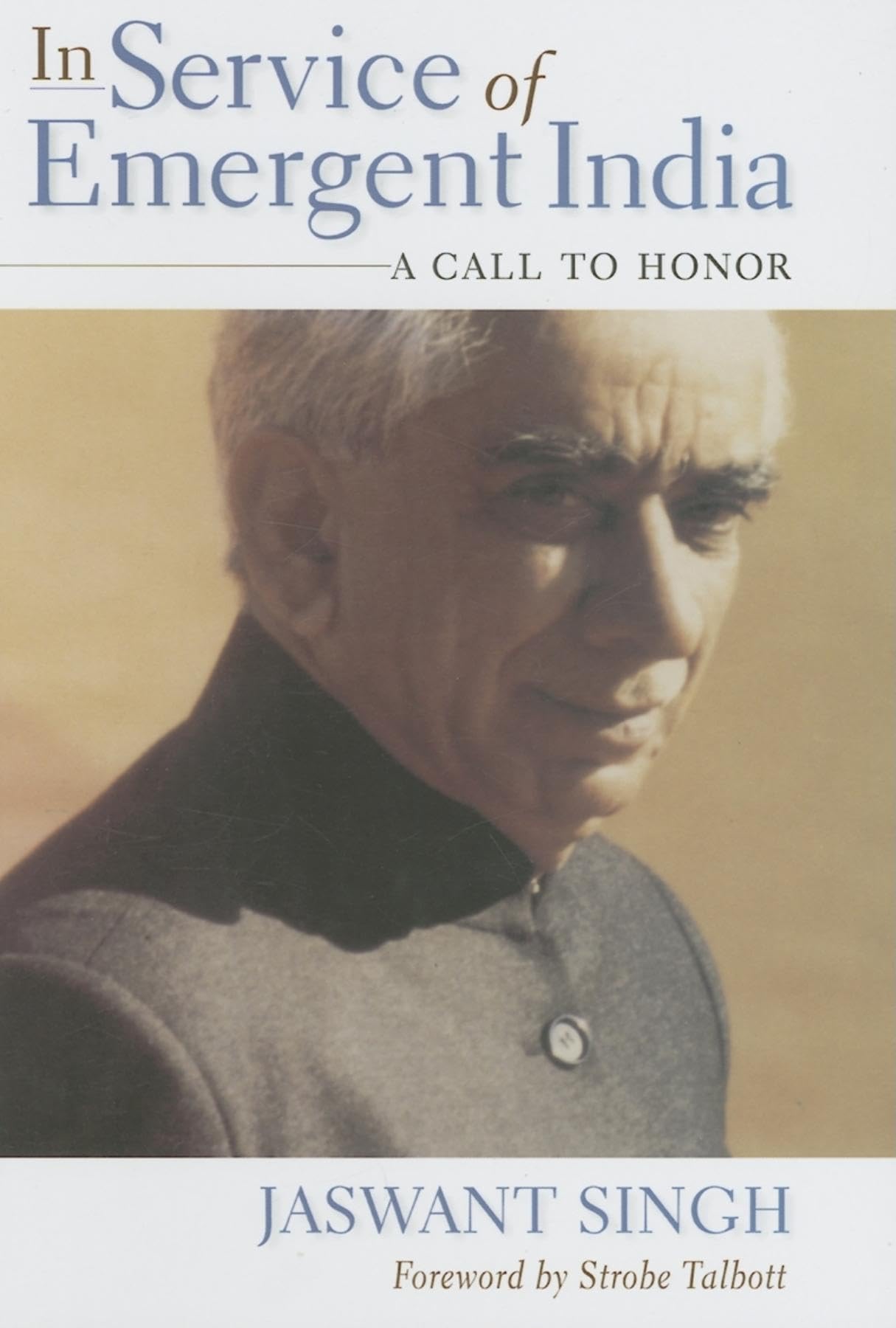 In Service Of Emergent India: A Call To Honor,New