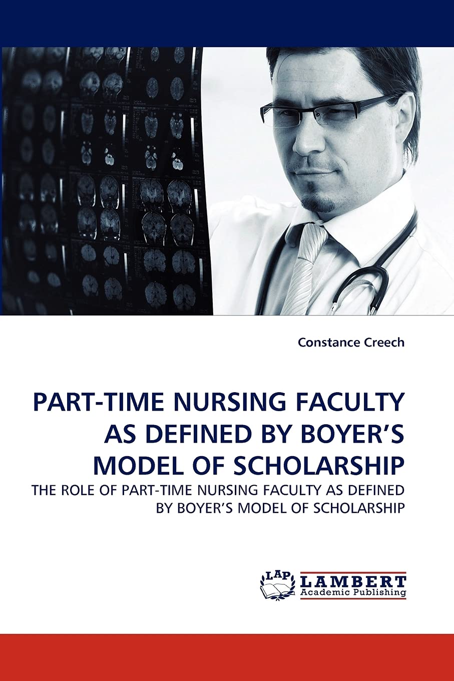 PARTTIME NURSING FACULTY AS DEFINED BY BOYER?S MODEL OF SCHOLARSHIP: THE ROLE OF PARTTIME NURSING FACULTY AS DEFINED BY BOYER?,Used